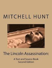 bokomslag The Lincoln Assassination: A Textbook