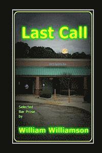 Last Call, Selected Bar Prose 1