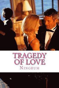 bokomslag Tragedy of Love