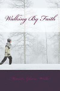 bokomslag Walking By Faith