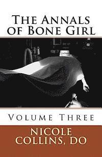 bokomslag The Annals of Bone Girl: Volume Three: The Year of Ennui