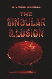 bokomslag The Singular Illusion