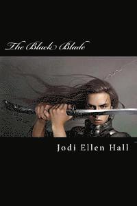 Jodi Ellen Hall - The Black Blade, Häftad