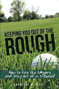 Keeping You Out of the Rough 1