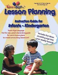 Lesson Planning Instruction Guide: Infant - Kindergarden 1