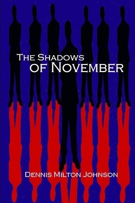 The Shadows of November 1