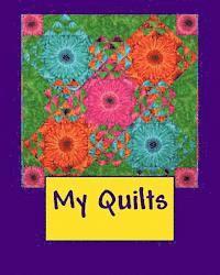 bokomslag My Quilts