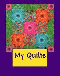 My Quilts 1