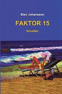 bokomslag Faktor 15: Noveller