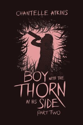 The Boy With The Thorn In His Side - Part Two 1