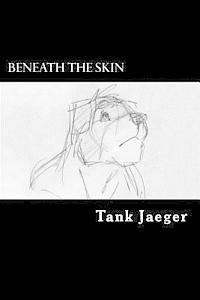 Beneath the Skin 1