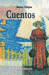 Anton Chejov - Cuentos. Anton Chejov, Häftad