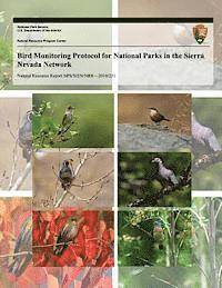 bokomslag Bird Monitoring Protocol for National Parks in the Sierra Nevada Network