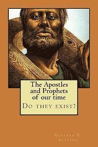 bokomslag The Apostles and Prophets of our time