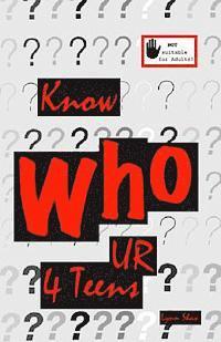 bokomslag Know Who U R 4 Teens