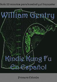 William Gentry - Kindie Kung Fu En Espanol, Häftad
