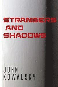 Strangers and Shadows 1