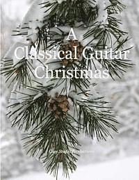 bokomslag A Classical Guitar Christmas