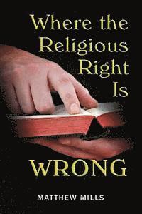 Where the Religious Right Is Wrong 1