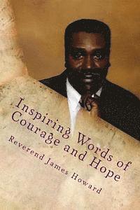 James Howard - Inspiring Words of Courage and Hope, Häftad