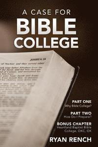 bokomslag A Case For Bible College