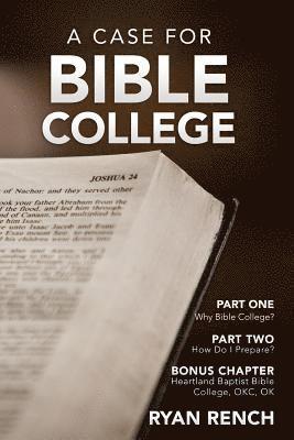 bokomslag A Case For Bible College