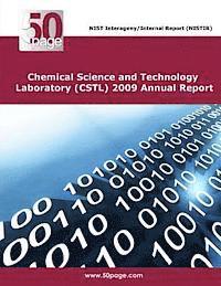 Nist - Chemical Science and Technology Laboratory (CSTL) 2009 Annual Report, Häftad