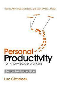 bokomslag Personal Productivity (second revised edition): Gain clarity, improve focus, and enjoy space ... NOW!