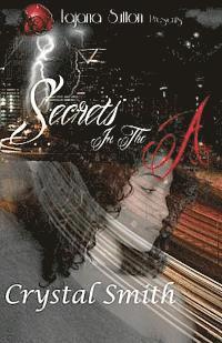 Crystal Smith - Secrets In The A, Häftad