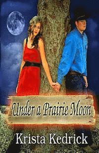 bokomslag Under a Prairie Moon