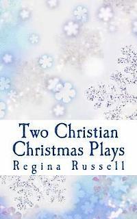 bokomslag Two Christian Christmas Plays: For Church Drama Groups