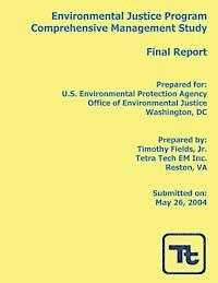 bokomslag Environmental Justice Program Comprehensive Management Study: Final Report
