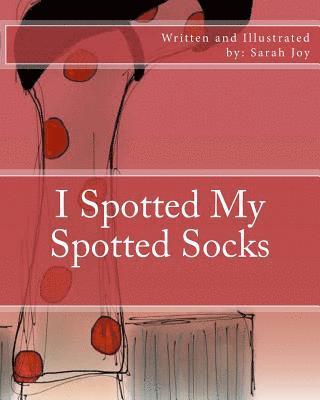 I Spotted My Spotted Socks 1