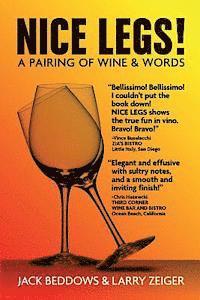 bokomslag Nice Legs!: A Pairing of Wine and Words