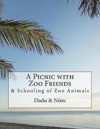 Parames Ghosh Dadu - A Picnic with Zoo Friends: & Schooling of Zoo Animals, Häftad