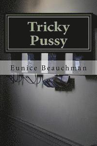 bokomslag Tricky Pussy: Adventures with Words