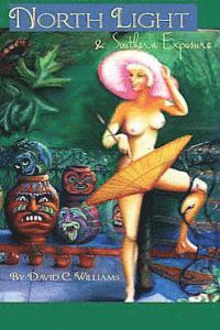 North Light & Southern Exposure