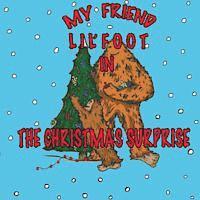 bokomslag My Friend Lil'foot in: The Christmas Surprise