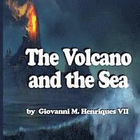 The Volcano and the Sea 1