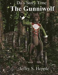 bokomslag Da's Story Time: The Gunniwolf - Large Print, Big Book