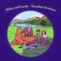 Mikey and Lucky - Travelers in nature