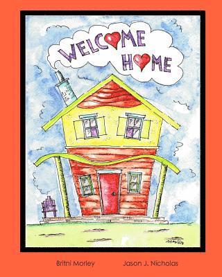 Britni Morley - Welcome Home, Häftad