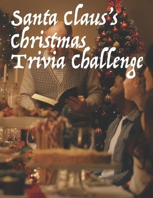 Santa Claus's Christmas Trivia Challenge 1