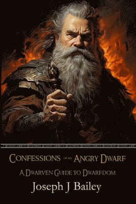 Confessions of an Angry Dwarf 1
