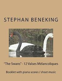 bokomslag Beneking: Booklet with piano scores of 'The Swans' - 12 Valses Melancoliques: Beneking: Booklet with piano scores of 'The Swans'