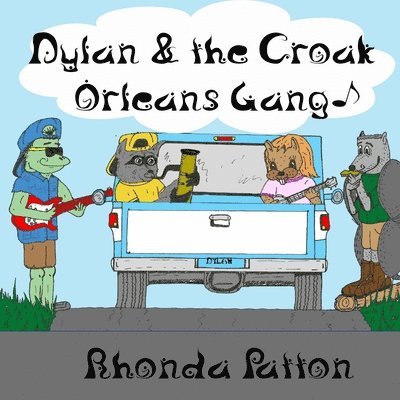 Dylan and the Croak Orleans Gang 1