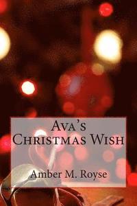 bokomslag Ava's Christmas Wish