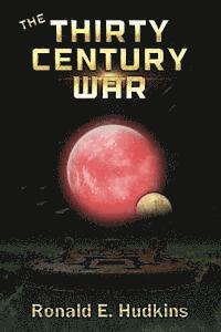 The Thirty Century War 1