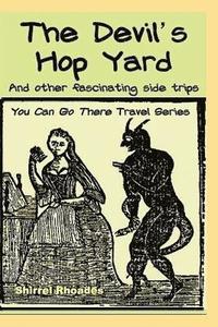 bokomslag The Devil's Hop Yard And Other Fascinating Side Trips