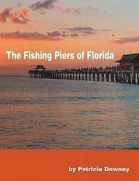 bokomslag The Fishing Piers of Florida